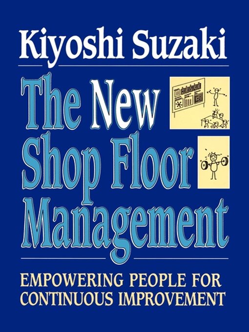 Title details for New Shop Floor Management by Kiyoshi Suzaki - Available